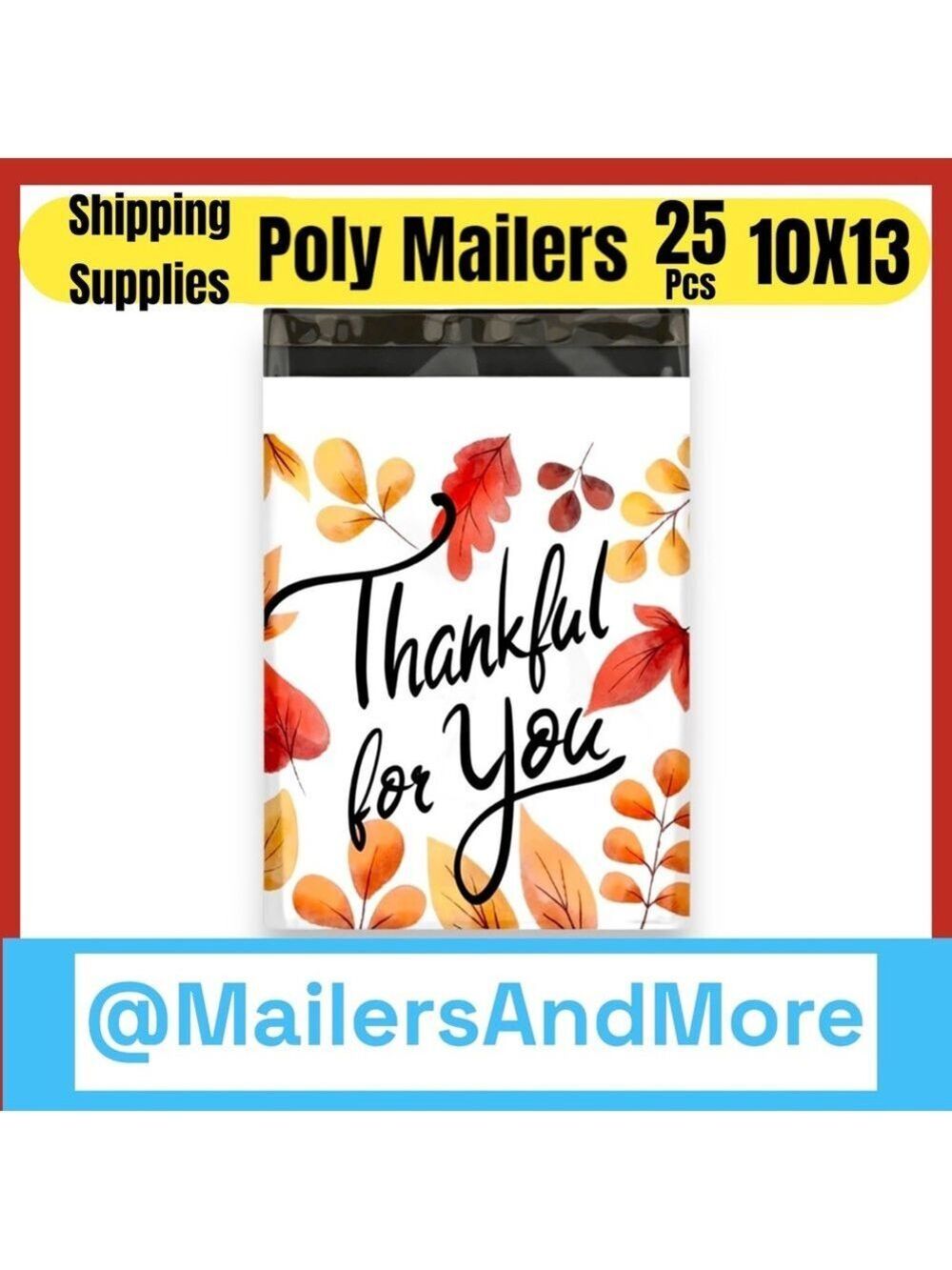 25 10X13 Poly Mailers Fall Leaf Thankful, Shipping Envelopes PRICE IS FIRM - Picture 4 of 10